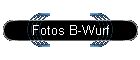 Fotos B-Wurf